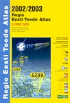 Regio Eesti teede atlas 2002/2003 1:200 000. Estonian Road Atlas. Atlas dorog Estonij. Viron Tiekartasto