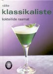 Väike klassikaliste kokteilide raamat