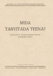 Mida tarvitada teena?