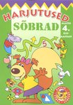 Sõbrad. Harjutused alates 4. eluaastast. Õpetlik. Arendav. Vahva