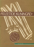 Atleetide kuningad. Eksponeeritud materjalid