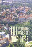 101 vaatamisväärsust maailmas. Imepäraseid paiku ja ehitisi igast maailmajaost