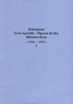 Dokumente Eesti Apostlik-Õigeusu Kiriku lähiminevikust. (1996-1999)