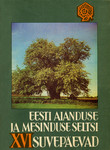 Eesti NSV Aianduse ja Mesinduse Seltsi XVI suvepäevad Nuias ja Karksi lossimägedes 1. ja 2. augustil 1981. a.
