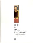 Pilk eesti maaliklassikasse