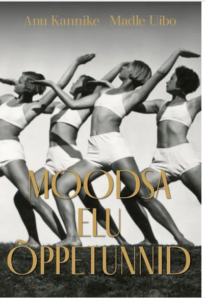 Moodsa elu õppetunnid