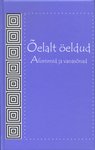 Õelalt öeldud. Aforismid ja vanasõnad