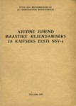 Ajutine juhend maastiku kujundamiseks ja kaitseks Eesti NSV-s