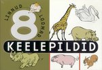 Keelepildid. Linnud. Loomad