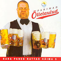 Raha paneb rattad käima 5 - Parimad õllelaulud [CD]