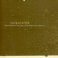 Tuigutuled [CD]