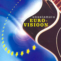 Unustamatu Eurovisioon [CD]