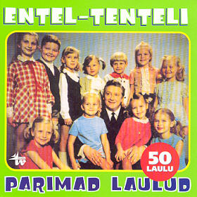 Entel-Tenteli parimad laulud [CD]