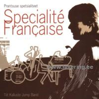 Prantsuse spetsialiteet / Specialité Française [CD]