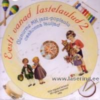 Eesti vanad lastelaulud - 2 [CD]