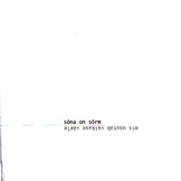 Sõna on sõrm, mis osutab vaikuse väele [2CD]