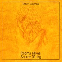 Rõõmu allikas / Source of Joy [CD]