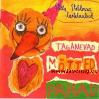 Taganevad mõtted pahad [CD]