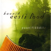 Kaunid Eesti lood paaniflöödil, 2 [CD]