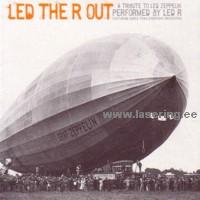 Led the R Out [CD]