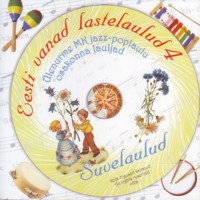 Eesti vanad lastelaulud - 4 [CD]