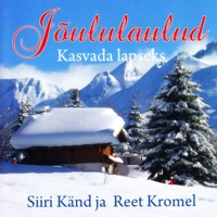 Kasvada lapseks - jõululaulud [CD]