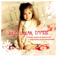 Sulle laulan, emmeke [CD]