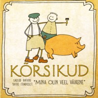 Mina olin veel väikene [CD]