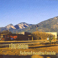 Kadunud maailma teedele [CD]