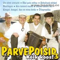 Parvepoisid 3: Kõik koos! [CD]