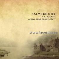 Salme Reek 100: Väike lord Fauntleroy [2CD]