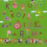 Kodus kõik on kõige parem [CD]