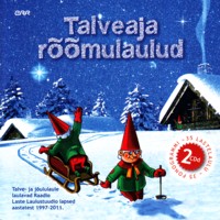 Talveaja rõõmulaulud [2CD]