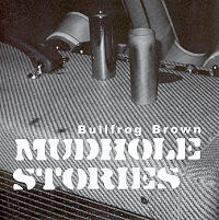 Mudhole Stories
