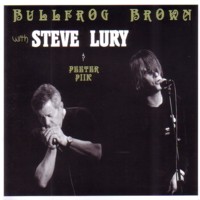 Bullfrog Brown with Steve Lury [CD]