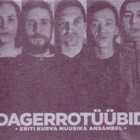 Dagerrotüübid [CD+DVD]