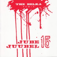 Jube juubel 15 Remix [CD]