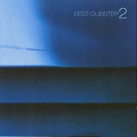 Eesti Dubstep 2 [2CD]