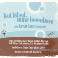 Kui lähed, mine iseendasse [CD]