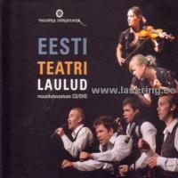 Eesti teatri laulud [CD+DVD]