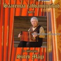 Saaremaa rahvamuusikud vol. 1 [CD]