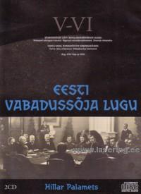 Eesti Vabadussõja lugu, V-VI