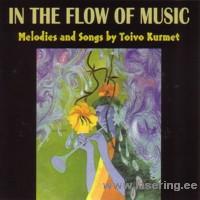 In the Flow of Music [CD]
