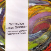 Thelonious Mongist Saaremaa valsini [CD]