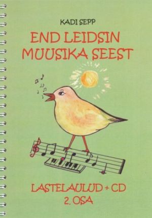 End leidsin muusika seest 2