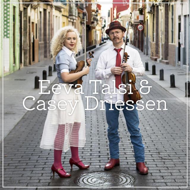 Eeva Talsi & Casey Driessen
