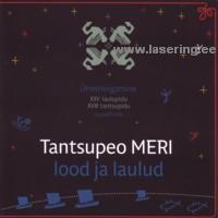 Tantsupeo Meri lood ja laulud [CD]