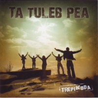 Ta tuleb pea